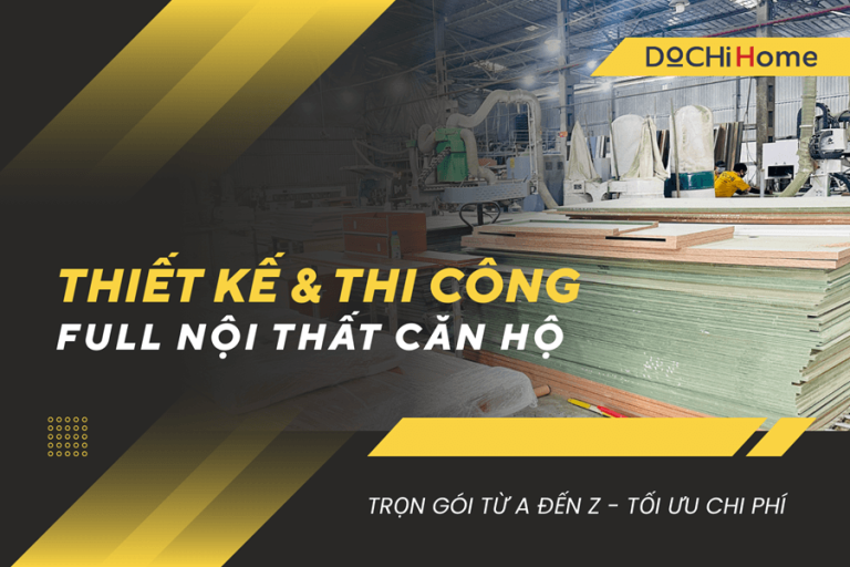 Thiết kế thi công nội thất căn hộ chung cư trọn gói giá xưởng
